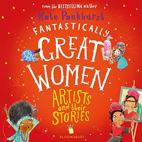 Cover of Fantastically Great Women Artists and Their Stories