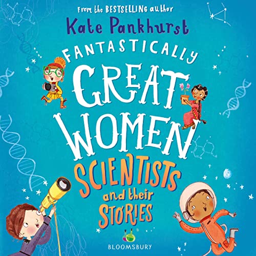 Cover of Fantastically Great Women Scientists and Their Stories