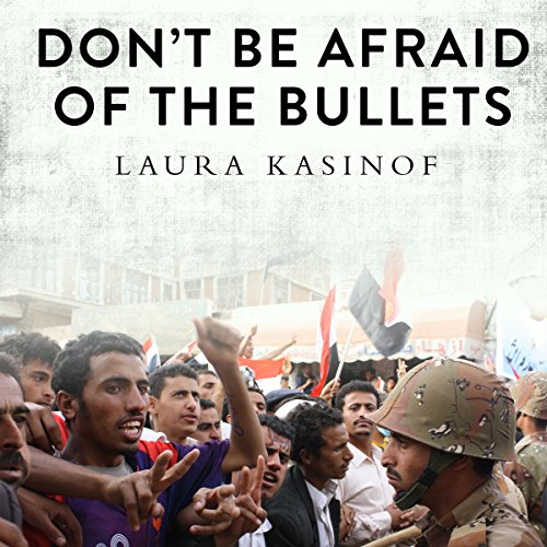 Cover of Don't Be Afraid of the Bullets