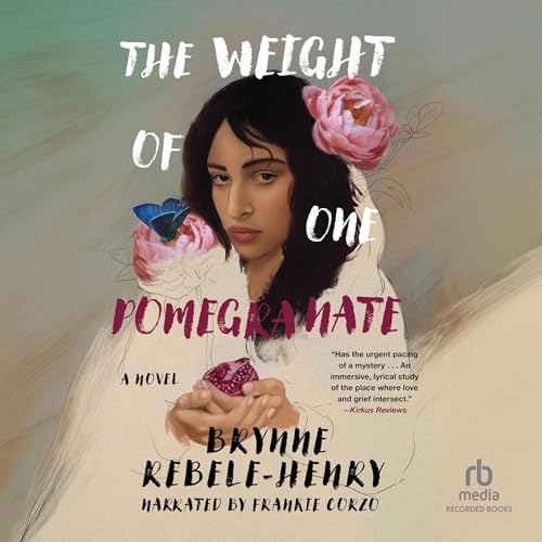 Cover of The Weight of One Pomegranate