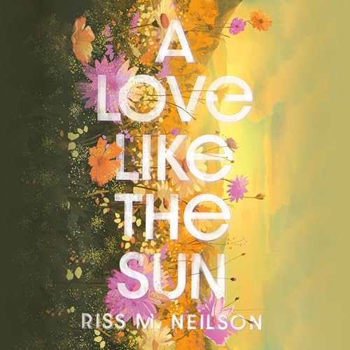 Cover of A Love Like the Sun