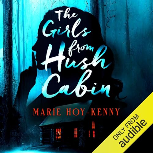 Cover of The Girls from Hush Cabin