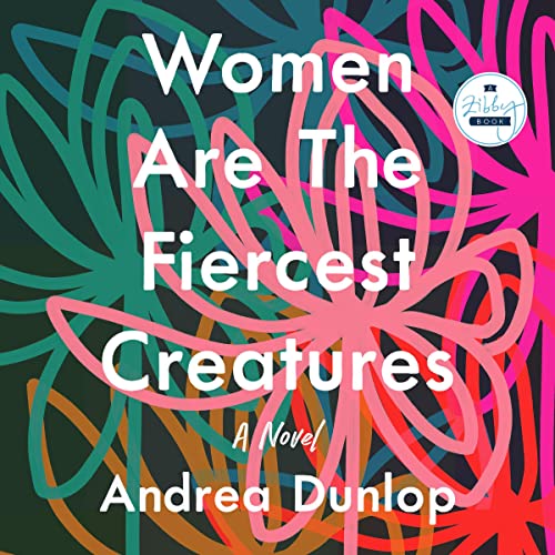 Cover of Women Are the Fiercest Creatures