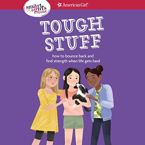 Cover of A Smart Girl's Guide: Tough Stuff