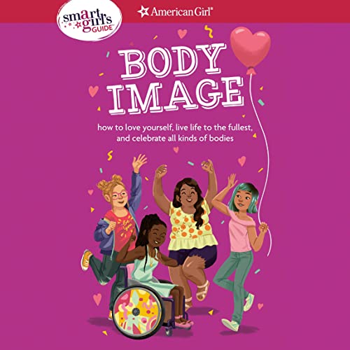 Cover of A Smart Girl's Guide: Body Image