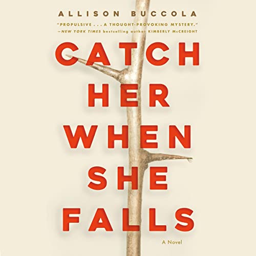 Cover of Catch Her When She Falls