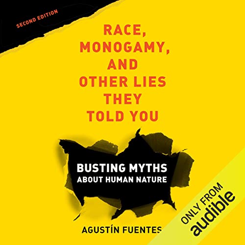 Cover of Race, Monogamy, and Other Lies They Told You