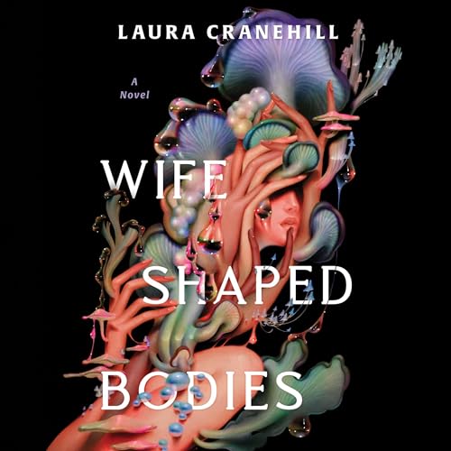 Cover of Wife Shaped Bodies