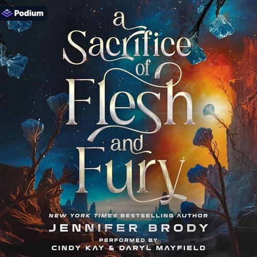 Cover of A Sacrifice of Flesh and Fury: An Astromance