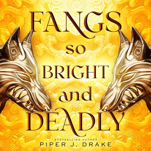 Cover of Fangs So Bright & Deadly