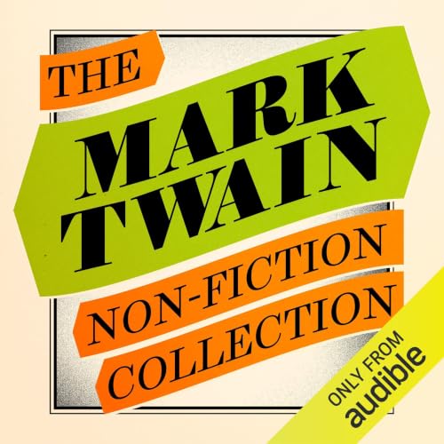 Cover of Mark Twain: The Non-Fiction Collection