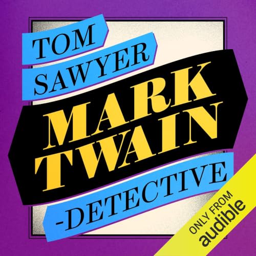 Cover of Tom Sawyer, Detective