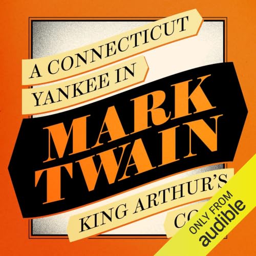 Cover of A Connecticut Yankee in King Arthur’s Court