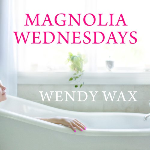 Cover of Magnolia Wednesdays