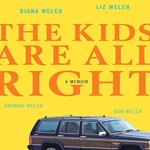 Cover of The Kids Are All Right