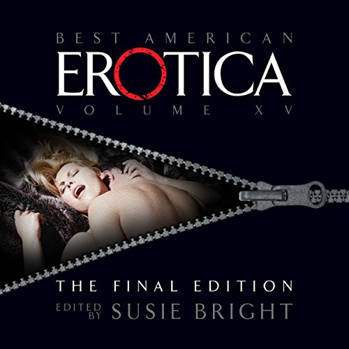 Cover of The Best of Best American Erotica, The Final Edition