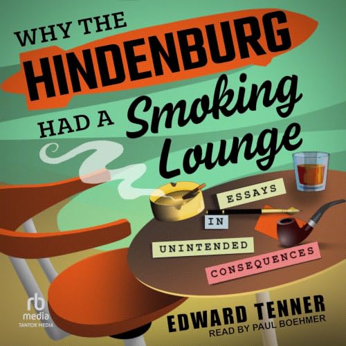 Cover of Why the Hindenburg Had a Smoking Lounge