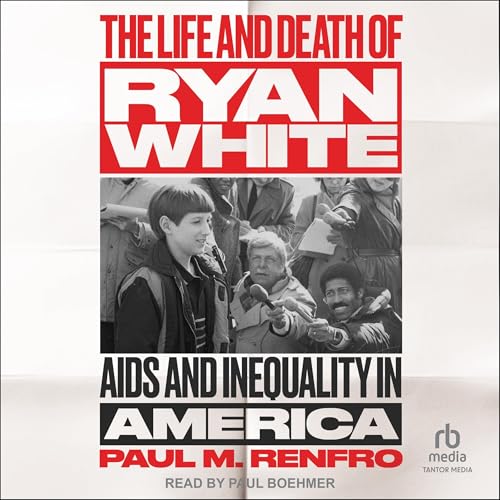 Cover of The Life and Death of Ryan White