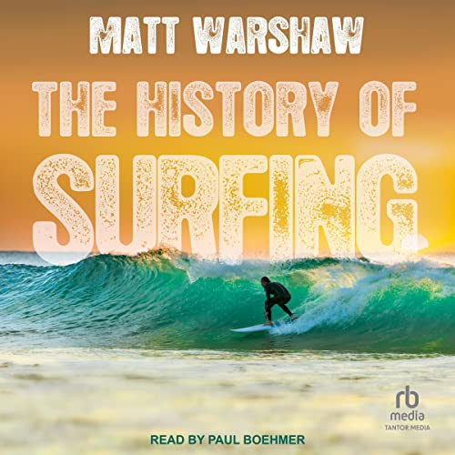 Cover of The History of Surfing