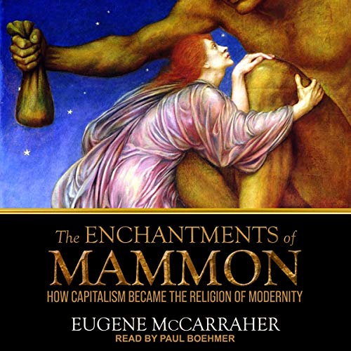 Cover of The Enchantments of Mammon
