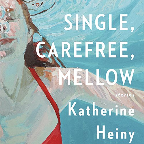 Cover of Single, Carefree, Mellow