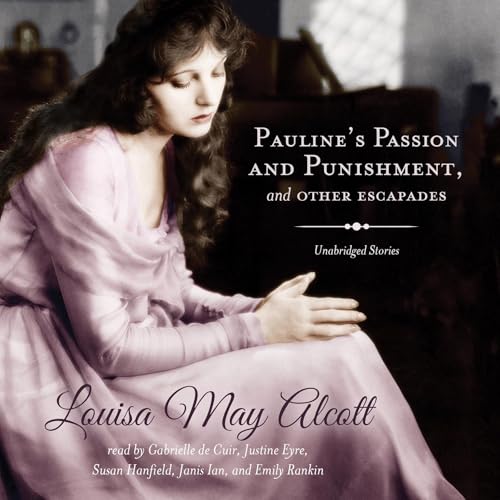 Cover of Pauline's Passion and Punishment, and Other Escapades
