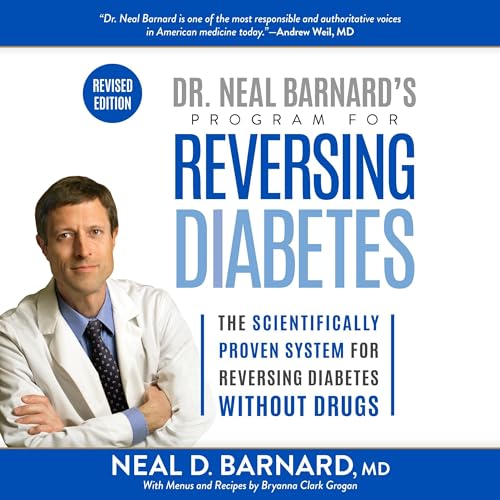 Cover of Dr. Neal Barnard's Program for Reversing Diabetes