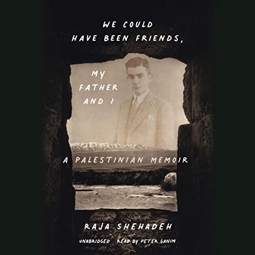 Cover of We Could Have Been Friends, My Father and I