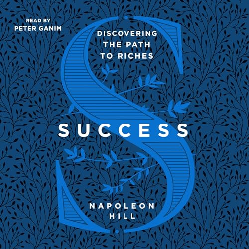 Cover of Success: Discovering the Path to Riches