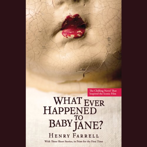 Cover of What Ever Happened to Baby Jane?
