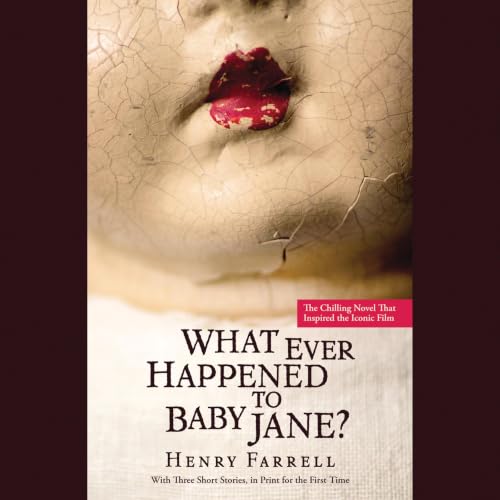 Cover of What Ever Happened to Baby Jane?