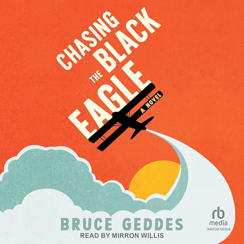Cover of Chasing the Black Eagle