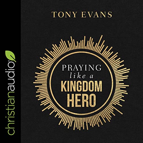 Cover of Praying Like a Kingdom Hero