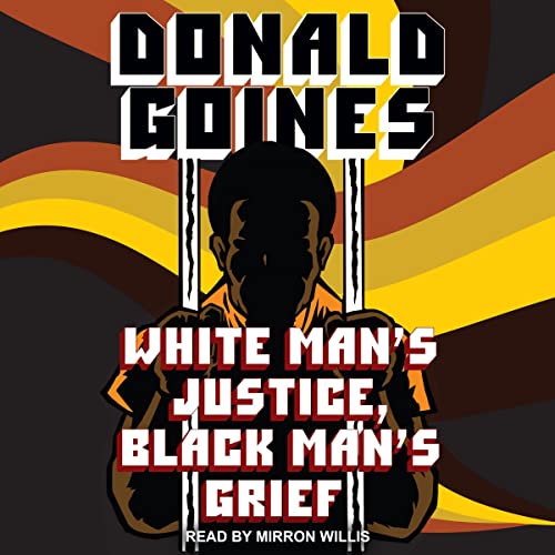 Cover of White Man's Justice, Black Man's Grief