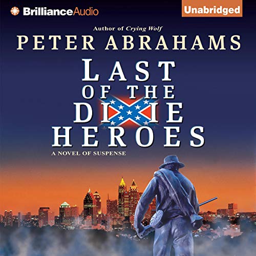 Cover of Last of the Dixie Heroes