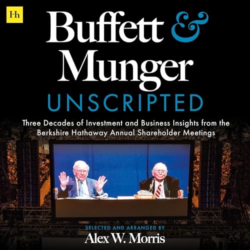 Cover of Buffett and Munger Unscripted