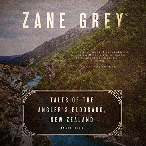 Cover of Tales of the Angler's Eldorado, New Zealand