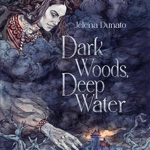 Cover of Dark Woods, Deep Water