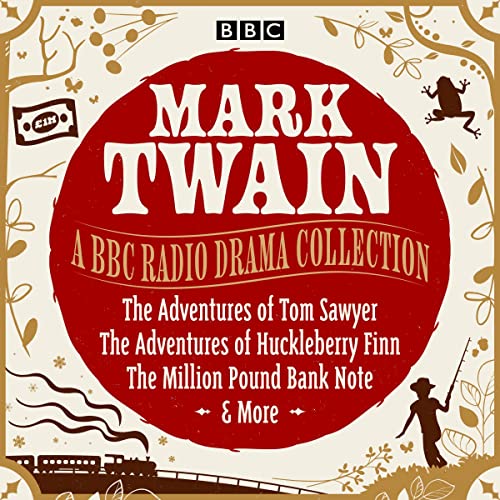 Cover of Mark Twain: A BBC Radio Drama Collection