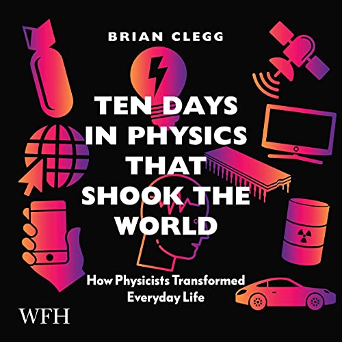Cover of Ten Days in Physics that Shook the World