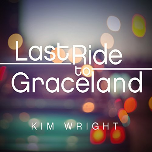 Cover of Last Ride to Graceland