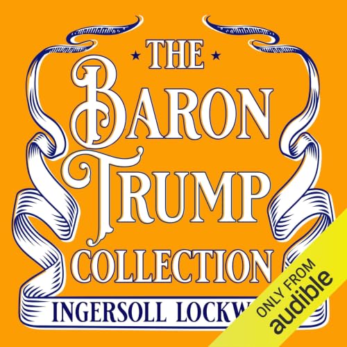 Cover of The Complete Baron Trump Novels Collection