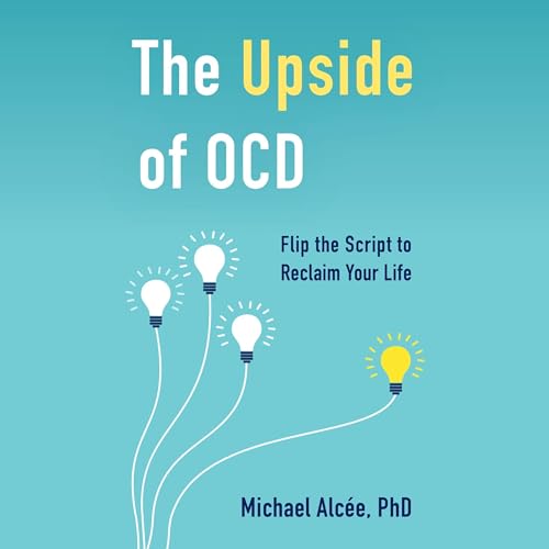 Cover of The Upside of OCD