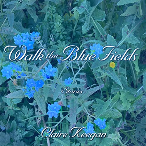 Cover of Walk the Blue Fields