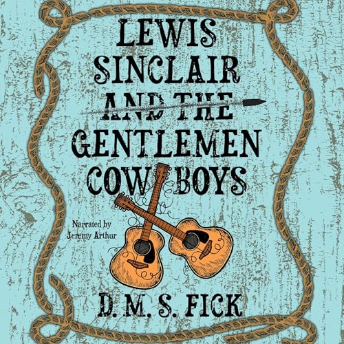 Cover of Lewis Sinclair and the Gentlemen Cowboys
