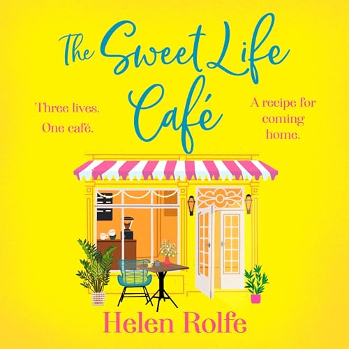 Cover of The Sweet Life Café