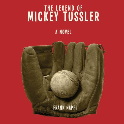 Cover of The Legend of Mickey Tussler