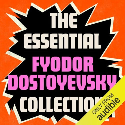 Cover of The Essential Fyodor Dostoyevsky Collection