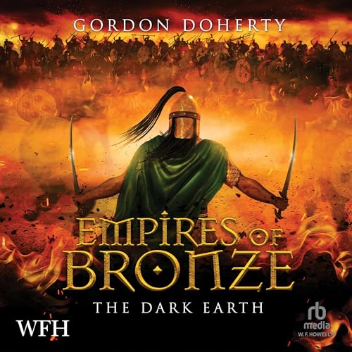 Cover of Empires of Bronze: The Dark Earth