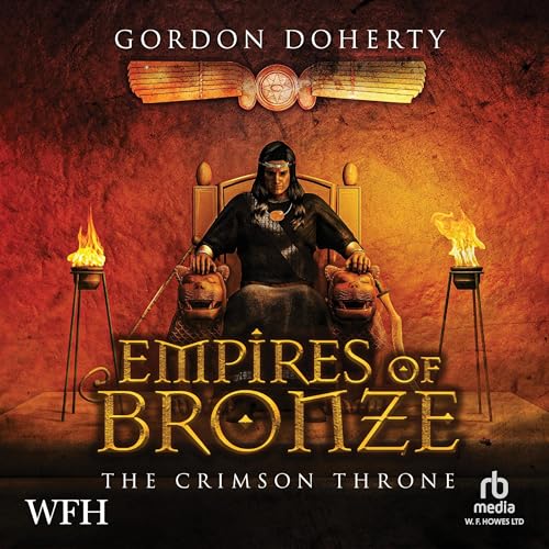 Cover of Empires of Bronze: The Crimson Throne